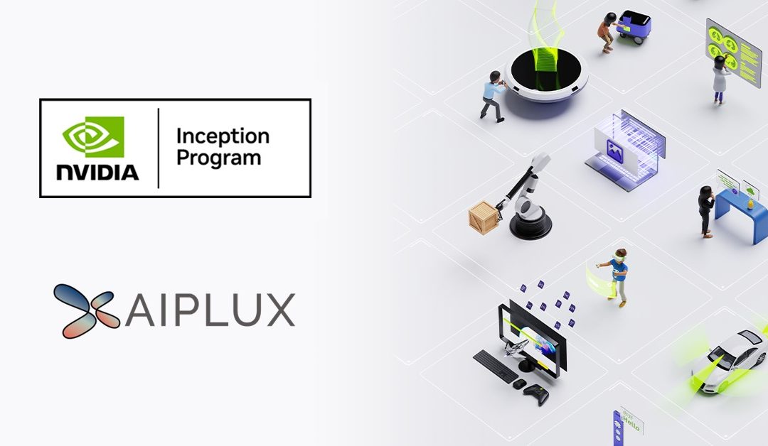 AIPLUX Joins NVIDIA Inception